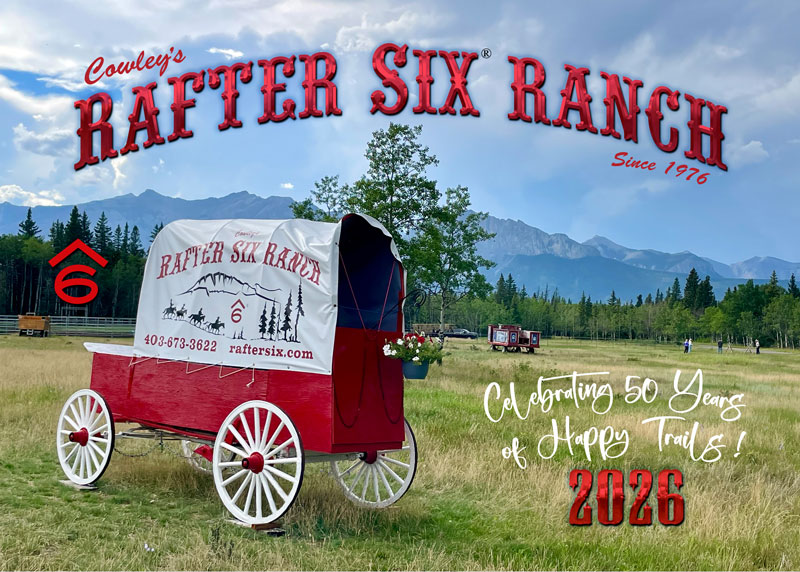 Cowley's Rafter Six® Ranch 50 Years Serving The World!