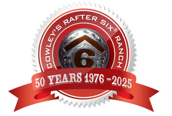 Cowley's Rafter Six® Ranch 50th Year Seal of Approval!